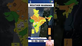 Weather Warning for 13th June, 2026 #shortvideo #southwestmonsoon #shorts #youtubeshorts