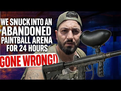 (GONE WRONG!) We Snuck Into an Abandoned Paintball Arena for 24 Hours