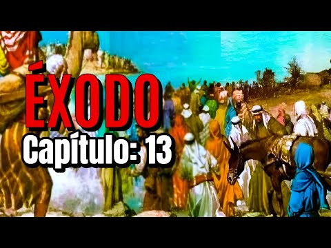 Éxodo  Capítulo: 13 la salida del pueblo de Israel de Egipto