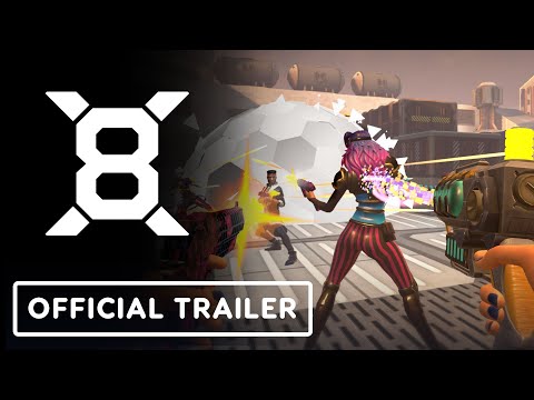 X8 - Official Early Access Launch Trailer