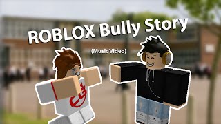 youtube roblox bully story music video