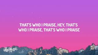 Brandon Lake  That s Who I Praise Lyrics
