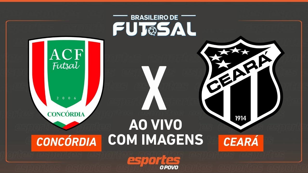 🔴AO VIVO COM IMAGENS: Concórdia x Ceará | Brasileiro de Futsal