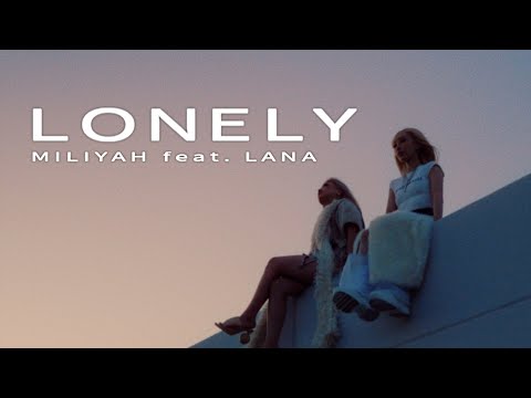 加藤ミリヤ feat. LANA『LONELY』