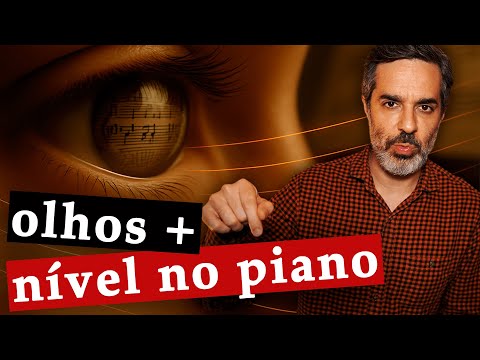 Seus olhos entregam seu nível de domínio do piano