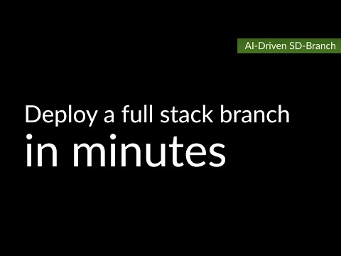 Expect More From Your Network – AI-Driven SD-Branch