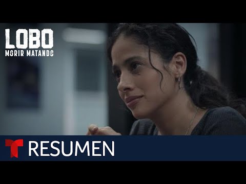 Resumen episodios 5 al 8 de Lobo, Morir Matando | Telemundo