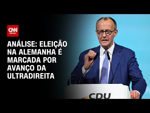 ​Análise: Eleição na Alemanha é marcada por avanço da ultradireita | WW