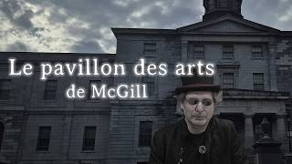 Épisode 104 : Le Pavillon des arts de l’Université McGill