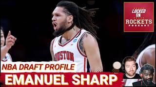 Emanuel Sharp Rockets NBA Draft Profile: GRITTY 3-And-D Wing Could Be The NEXT Dillon Brooks