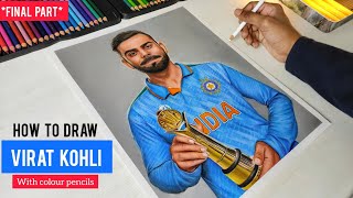 Virat Kohli Drawing | Final Part | #viratkohli #colourpencildrawing