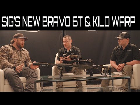SIG'S New Bravo 6T Rifle Scope & Kilo Warp Weapon Mounted Rangefinder - SIG NEXT 2025