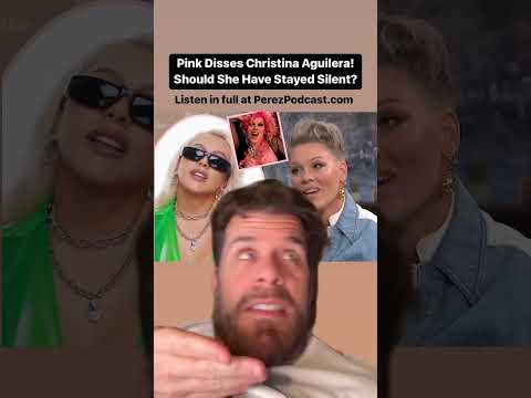 #Pink Disses Christina Aguilera! Should She Have Stayed Silent? | Perez Hilton