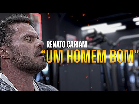 UM HOMEM BOM - RENATO CARIANI