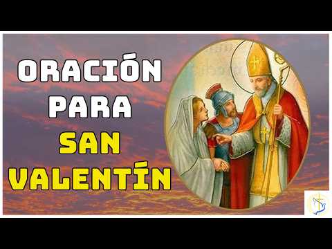 Oración a San Valentín para Llenar tu Vida de Amor y Bendiciones