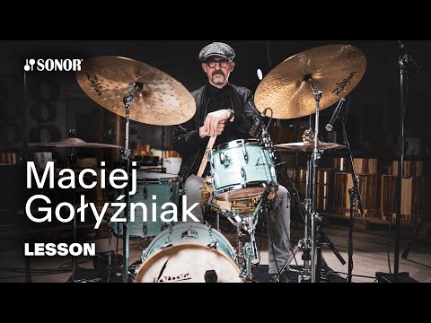 SONOR Artist Family: Maciej Gołyźniak Drum Lesson