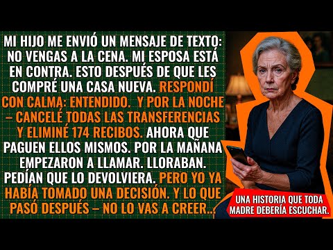 Gasté 120.000 € para estar cerca. Pero mi nuera y mi hijo ni siquiera me dejaron entrar…