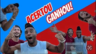 Acertou, ganhou!