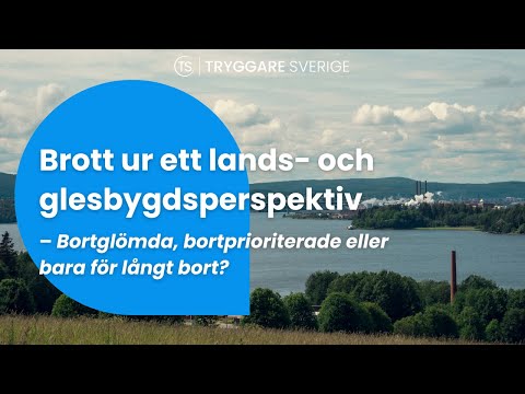 Brott ur ett lands  och glesbyggdsperspektiv – Almedalsveckan 2025