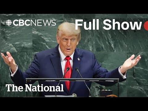 CBC News: The National | Trump scolds allies at the UN