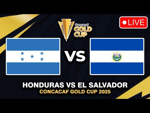 🔴 Honduras vs El Salvador CONCACAF Gold Cup 2025 Preview, Live Match Today