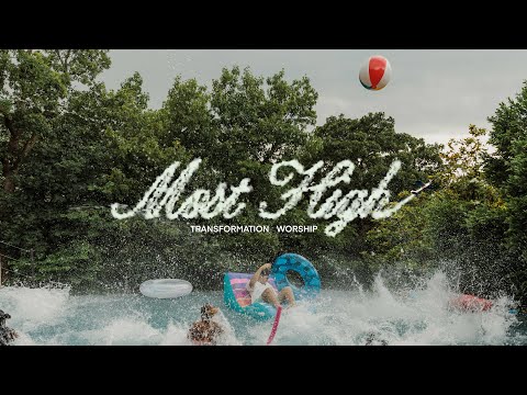 Most High (Official Music Video)