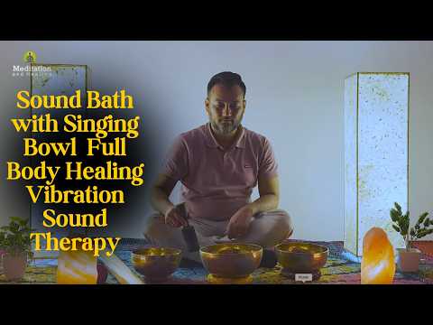Sound Bath with Singing Bowl l Full Body Healing Vibration l Sound Therapy
