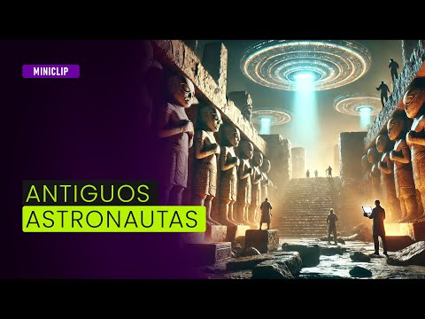 👽 ANTIGUOS ASTRONAUTAS: ¿PRUEBAS DE EXTRATERRESTRES EN LA HISTORIA? 🚀 LO QUE NOS OCULTAN