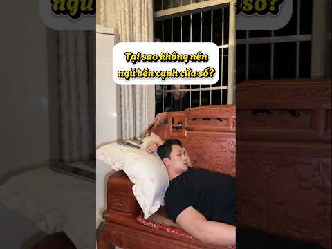 Tại sao không nên ngủ bên cạnh cửa sổ? #funny #troll #haihuoc #trending