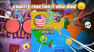 Country reaction if ohio died 😞💀😭#countryballs #nutshell #entertainment