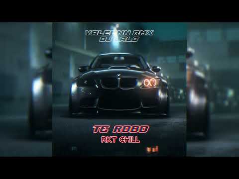 Te robo - Gigolo Y La Exce (RKT Chill) - Valeenn RMX, DJ Lalo