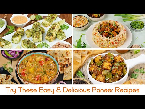 Try These Easy & Delicious Paneer Recipes