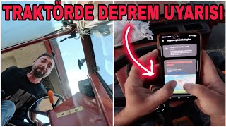 TRAKTÖRDE DEPREM UYARISI..SON TARLALAR...YUSUF' TUTAMIYORUZ