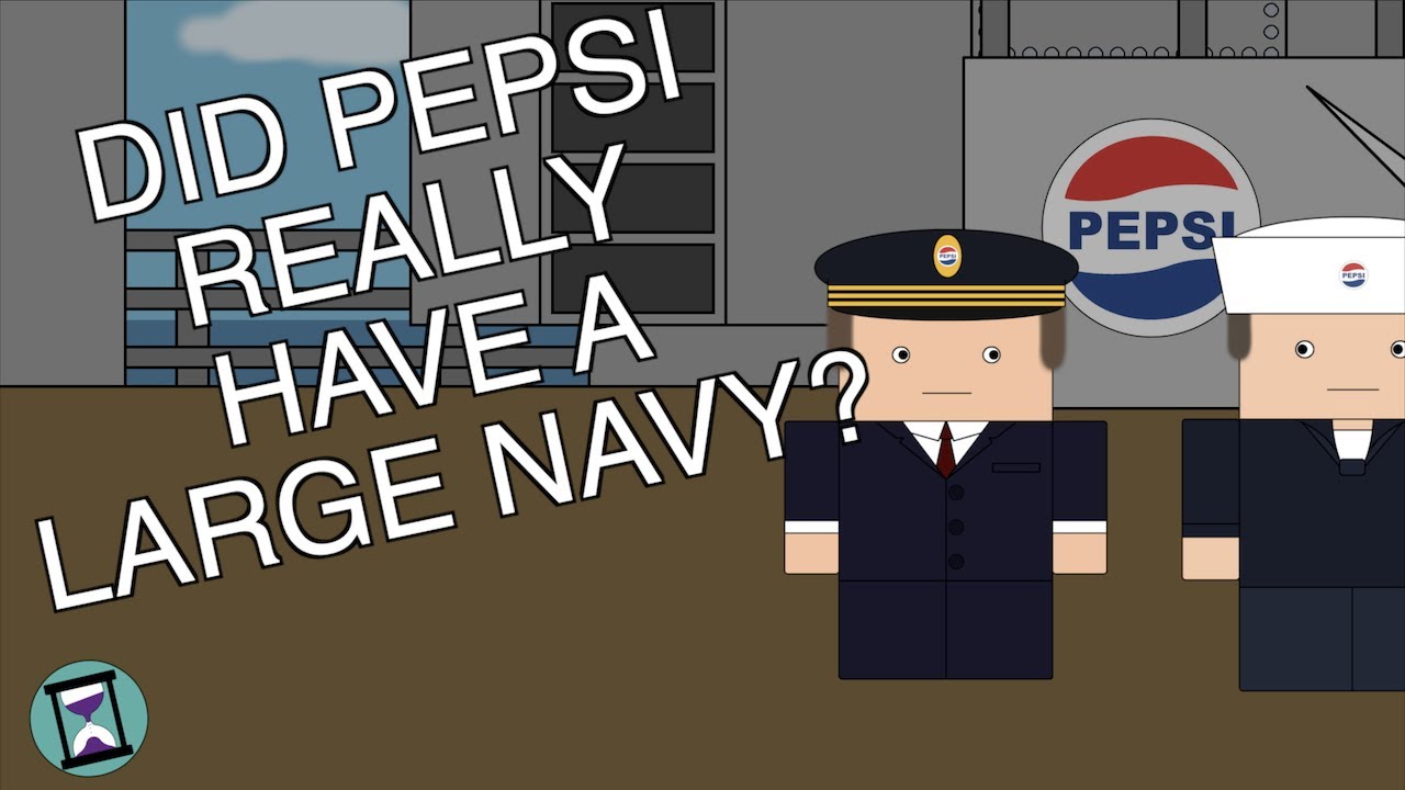 Did Pepsi Really Own the Sixth Largest Navy in the World? Documentary