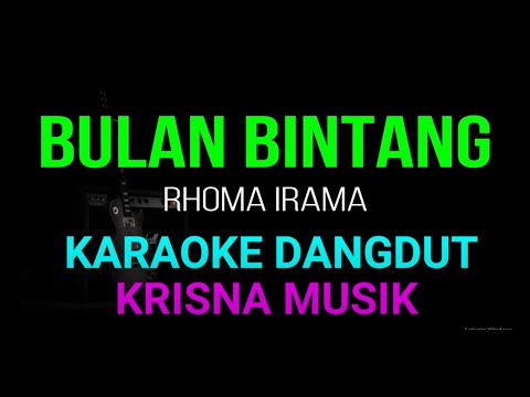 BULAN BINTANG KARAOKE DANGDUT ORIGINAL HD AUDIO