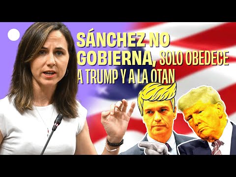 Ione Belarra exige a Sánchez que no haga caso de lo que pide Trump: AUMENTAR MÁS EL GASTO MILITAR.