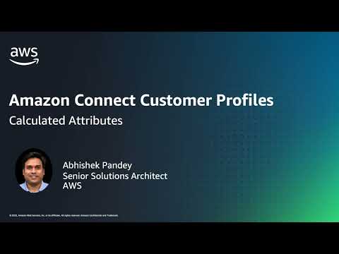 Calculated Attributes for Amazon Connect Customer Profiles | Amazon Web Services
