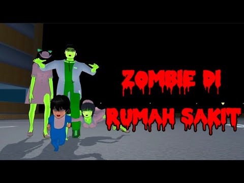 [ CERPEN ] BEBY TAIGA DI RUMAH SAKIT ZOMBIE - HORROR MOVIE SAKURA SCHOOL SIMULATOR