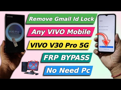 Android 14 - All VIVO Frp Solution New Security 2024  | Vivo V30 Pro Bypass Google Account 2024