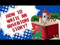 Adventure Story Writing Essentials