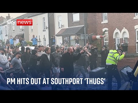 Southport stabbings: Prime minister calls rioters a 'gang of thugs'