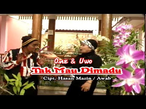 One dan Uwo - Tak Mau Dimadu (HD Quality)