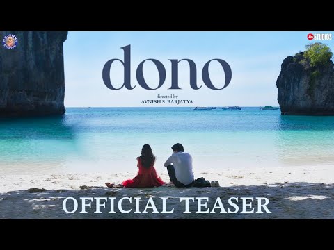 Dono: Official Teaser | Rajveer Deol, Paloma, Avnish S. Barjatya | In Cinemas Soon