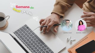 Día 3. Semana Amor Propio. Tema: TRABAJO