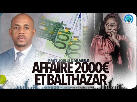 Pasteur joelle kabassele  Repond sur l'Affaire 2000Euros d'offrandes et affaire Balthazar