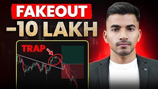 Fake Breakout Trap Cost ₹10 Lakh | Avoid This Costly Trading Mistake!