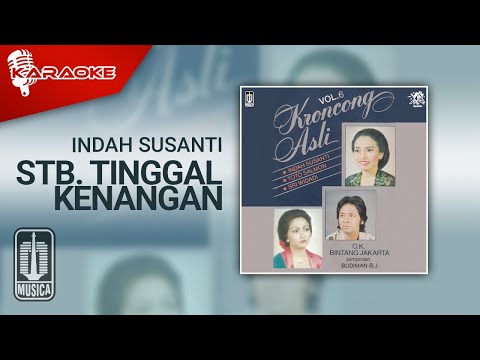 Indah Susanti – Stb. Tinggal Kenangan (Official Karaoke Video)