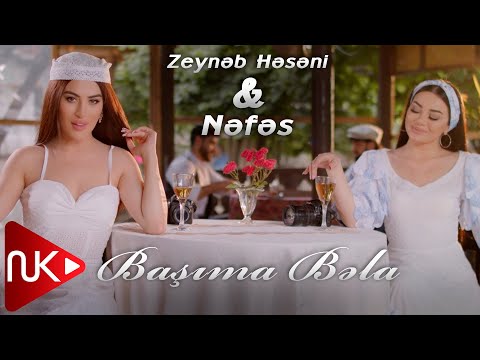 Nefes & Zeyneb Heseni - Basima Bela 2022 (Yeni Klip)