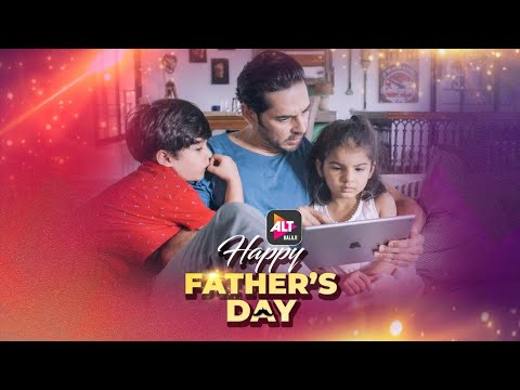 Happy Father's Day | Mentalhood | ALTBalaji