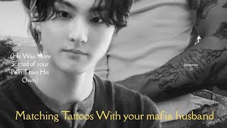 Matching Tattoos With your mafia husband#enhypenff#jungwon #ff